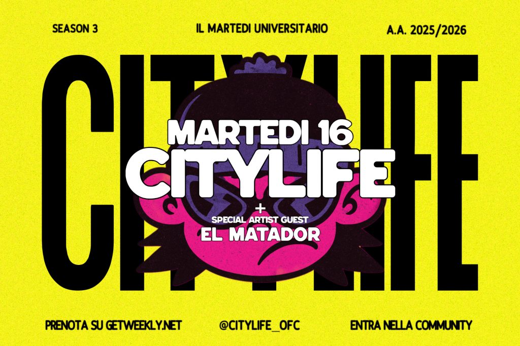 CityLife: il Martedì Universitario w// El Matador – 16 Dicembre