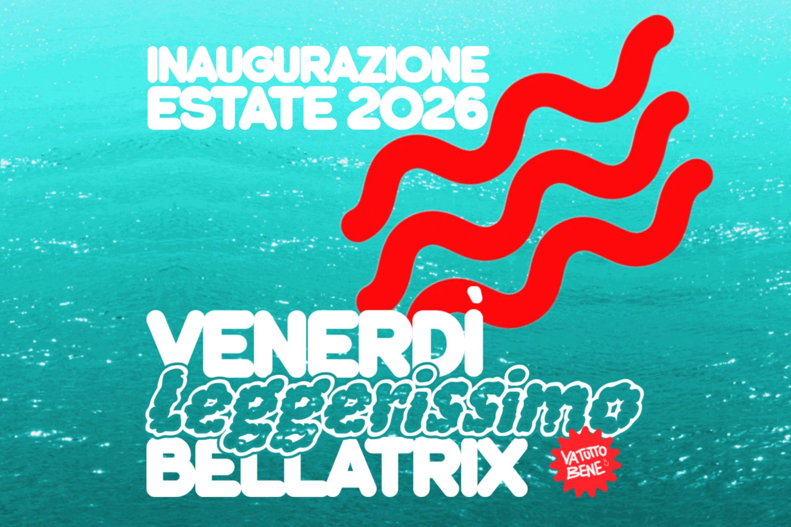 Il Venerdì Leggerissimo al Bellatrix Club // Inaugurazione stagione estiva 2026 – 29.05.2026