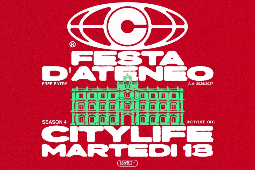 CityLife: il Martedì Universitario // La Festa d’Ateneo – 13 Ottobre